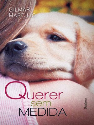 cover image of Querer sem medida